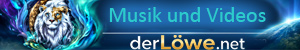 Musik und Videos auf www.derloewe.net